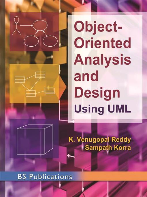 Title details for Object –Oriented Analysis and Design Using UML by K. Venugopal Reddy - Wait list